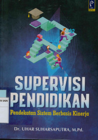 Image of Supervisi Pendidikan: Pendekatan Sistem Berbasis Kinerja