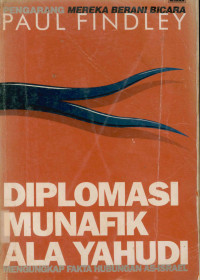 Image of Diplomasi Munafik Ala Yahudi : Mengungkap fakta hubungan As-Israel