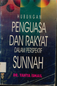 Image of Hubungan penguasa dan rakyat dalam perspektif sunnah