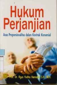 Image of Hukum perjanjian : Asas proporsionalitas dalam kontrak komersil