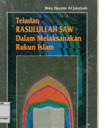 Image of Teladan Rasulullah saw. dalam melaksanakan rukun Islam