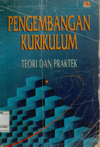 Image of Pengembangan Kurikulum ; Teori dan Praktek.