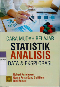 Image of Cara Mudah Belajar Statistik : Analisis  Data & Eksplorasi