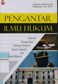 Image of Pengantar ilmu hukum : Sejarah, pengertian, konsep hukum, dan penafsiran hukum