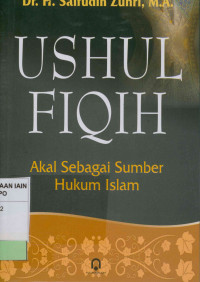 Image of Ushul Fiqih Akal Sehat Sebagai Sumber Hukum Islam