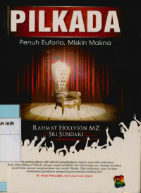 Image of Pilkada : Penuh euforia, miskin makna