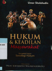 Image of Hukum dan keadilan masyarakat : Perspektif kajian sosiologi hukum