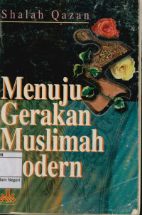 Image of Menuju gerakan Muslimah Modern