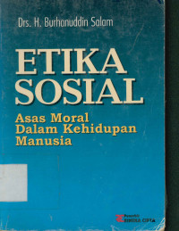 Image of Etika Sosial : Asas Moral dalam Kehidupan Manusia