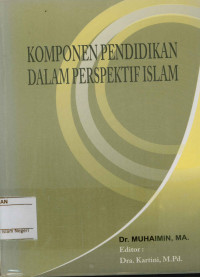 Image of Komponen Pendidikan dalam Perspektif Islam