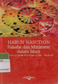 Image of Falsafat dan Mistisisme dalam Islam : Falsafat Islam Mistisisme Islam Tasawuf