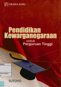 Image of Pendidikan Kewarganegaraan : Untuk Perguruan Tinggi