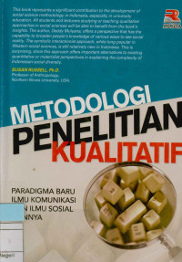 Image of Metodologi Penelitian Kualitatif : Paradigma Baru Ilmu Komunikasi Ilmu Sosial Lainnya.