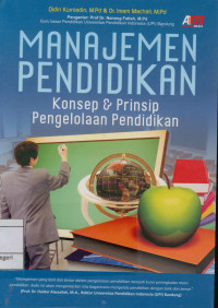 Image of Manajemen pendidikan : Konsep dan Prinsip Pengelolaan Pendidikan