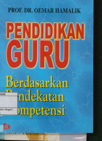 Image of Pendidikan guru : Berdasarkan pendekatan kompetensi
