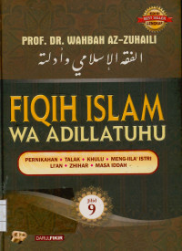 Image of Fiqih Islam wa adillatuhu : Pernikahan, Talak, Khulu, Meng-iila' Istri, Li'an, Zhihar, Masa Iddah Jilid 9