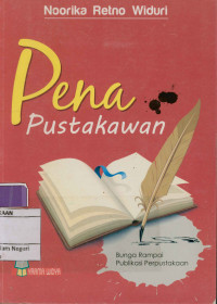 Image of Pena Pustakawan : Bunga rampai publikasi Perpustakaan