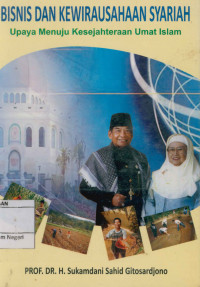Image of Bisnis dan kewirausahaan syariah: upaya menuju kesejahteraan umat islam