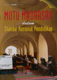 Image of Mutu Madrasah dalam Standar Nasional Pendidikan