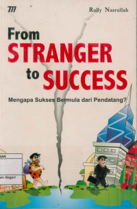 Image of From stranger to success : mengapa sukses bermula dari pendatang?