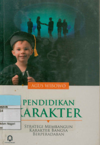 Image of Pendidikan karakter: Strategi membangun karakter bangsa berperadaban