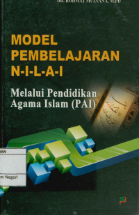 Image of Model pembelajaran N-I-L-A-I mellalui pendidikan Agama Islam (PAI)