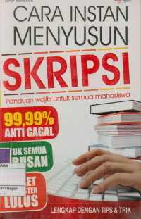 Image of Cara instan menyusun skripsi : Panduan wajib untuk semua mahasiswa
