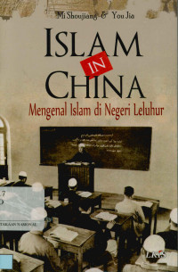 Image of Islam in china: mengenal Islam di Negeri leluhur