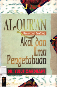Image of Al-Qur'an Berbicara tentang Akal dan Ilmu Pengetahuan