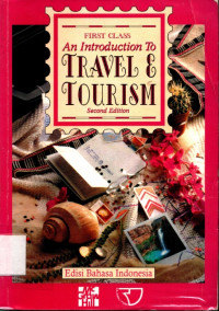 Image of First class an introduction to travel tourism Edisi Bahasa Indonesia