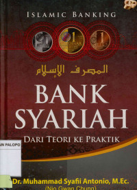 Image of Bank Syariah : Dari teori ke praktik