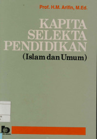 Image of Kapita Selekta Pendidikan : Islam dan Umum