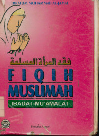 Image of Fiqih Muslimah, Ibadat-Mu'Amalat