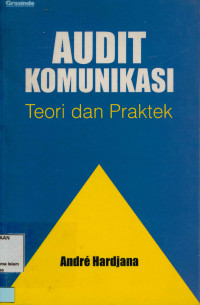 Image of Audit komunikasi : Teori dan praktek