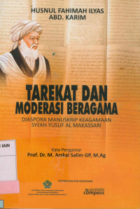 Image of Tarekat dan moderasi beragama : Diaspora manuskrip keagamaan syekh yusuf al makassari