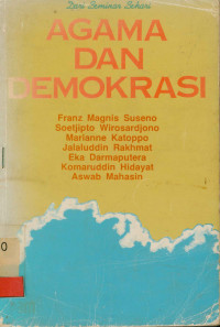 Image of Agama dan demokrasi : dari seminar sehari