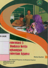 Image of Implementasi 5 Nilai Budaya Kerja di Lingkungan Kementrian Agama