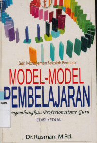 Image of Model-model pembelajaran : Mengembangkan profesionalisme guru