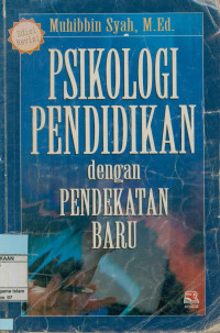 Image of Psikologi Pendidikan : dengan Pendekatan Baru