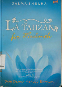 Image of La Tahzan : For Muslimah