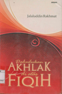 Image of Dahulukan Akhlak di atas Fiqih