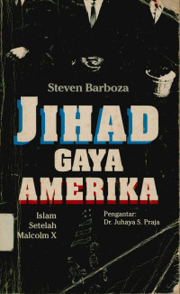 Image of Jihad Gaya Amerika : Islam setelah Malcolm X