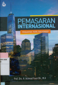 Image of Pemasaran Internasional: Pengantar, Teori dan Konsep