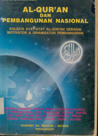 Image of Al-Qur'an dan Pembangunan Nasional : Koleksi ayat-ayat Al-Qur'an sebagai Motivator dan Dinamisatir Pembangunan