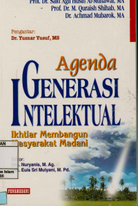 Image of Agenda Generasi Intelektual : Ikhtiar membangun masyarakat madani