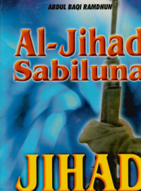 Image of Al-jihad sabiluna: jihad jalan perjuangan kami
