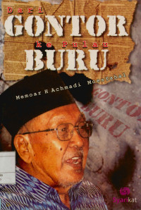 Image of Dari Gontor ke Pulau Buru memoar H achmadi moestahal