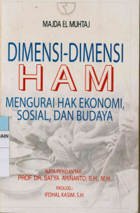 Image of Dimensi-dimensi HAM :Mengurai Hak Ekonomi Sosial dan Budaya