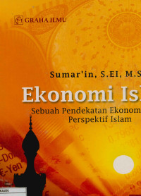 Image of Ekonomi Islam : Sebuah pendekatan ekonomi mikro perspektif Islam