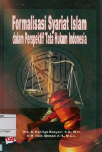 Image of Formalisasi syariat Islam dalam perspektif tata hukum Indonesia